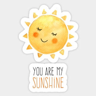 You Are My Sunshine Sticker